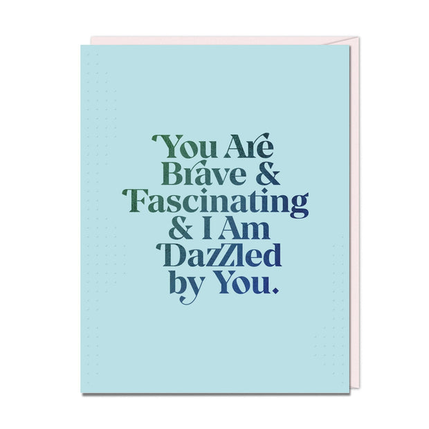 Em & Friends You Are Brave & Fascinating Cards