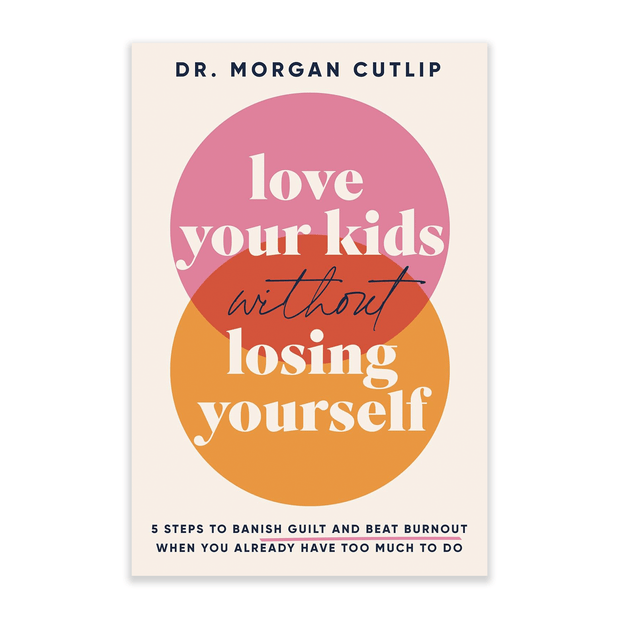 Good Grief Love Your Kids Without Losing Yourself Books & Journals