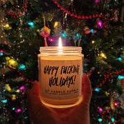 Lit Candle Supply Happy Fucking Holidays Home