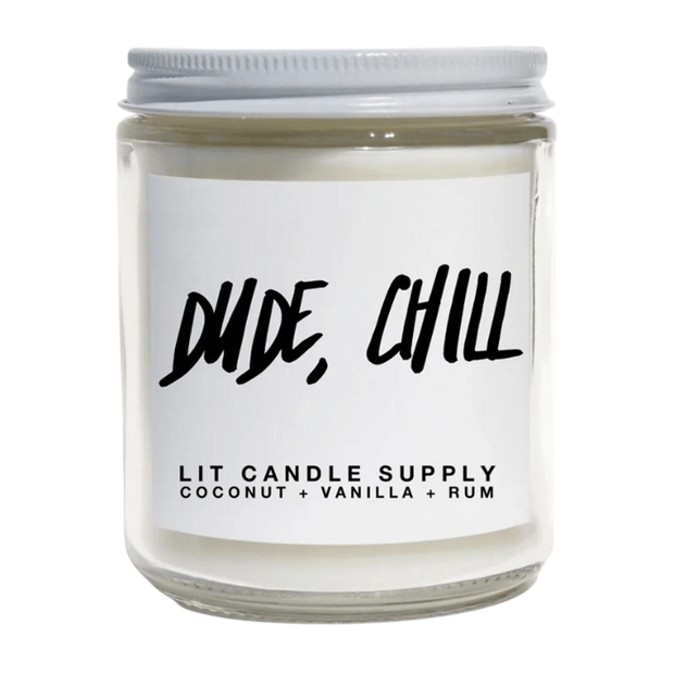 Lit Candle Supply Dude, Chill Candle Candles