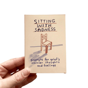 People I've Loved Sitting With Sadness Deck Novelty